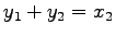 $ y_1+y_2=x_2$