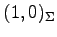 $ (1,0)_{\Sigma}$