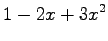 $\displaystyle 1-2x+3x^2$