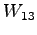 $\displaystyle W_{13}$