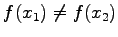 $ f(x_{1})\neq f(x_{2})$