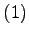 $\displaystyle (1)$