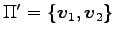 $ \Pi'=\{\vec{v}_1,\vec{v}_2\}$