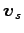 $ \vec{v}_s$