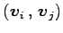$\displaystyle \left({\vec{v}_i}\,,\,{\vec{v}_j}\right)$