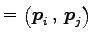 $\displaystyle =\left({\vec{p}_{i}}\,,\,{\vec{p}_{j}}\right)$