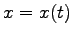 $ x=x(t)$