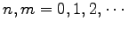 $ n,m=0,1,2,\cdots$