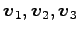 $ \vec{v}_1,\vec{v}_2,\vec{v}_3$