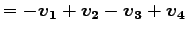 $\displaystyle = -\vec{v_1} +\vec{v_2} -\vec{v_3} +\vec{v_4}$