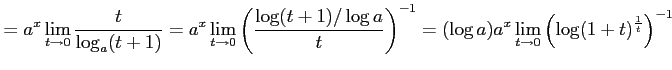 $\displaystyle = a^{x}\lim_{t\to0}\frac{t}{\log_a(t+1)}= a^{x}\lim_{t\to0}\left(...
...right)^{-1}= (\log a)a^{x}\lim_{t\to0}\left(\log(1+t)^{\frac{1}{t}}\right)^{-1}$