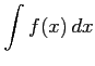 $ \displaystyle{\int f(x)\,dx}$