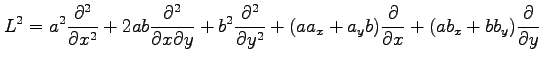$ \displaystyle{
L^2=
a^2\frac{\partial^2}{\partial x^2}+
2ab\frac{\partial^2}{\...
...aa_x+a_yb)\frac{\partial}{\partial x}+
(ab_x+bb_y)\frac{\partial}{\partial y}
}$