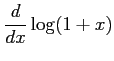 $\displaystyle \frac{d}{dx} \log(1+x)$