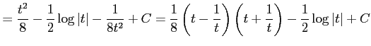 $\displaystyle = \frac{t^2}{8}- \frac{1}{2}\log\vert t\vert- \frac{1}{8t^2}+C= \...
...\frac{1}{t} \right) \left( t+\frac{1}{t} \right) -\frac{1}{2}\log\vert t\vert+C$