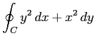 $ \displaystyle{\oint_{C}y^2\,dx+x^2\,dy}$
