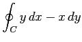 $ \displaystyle{\oint_Cy\,dx-x\,dy}$