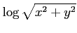 $ \displaystyle{\log\sqrt{x^2+y^2}}$