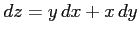 $\displaystyle dz=y\,dx+x\,dy$