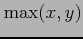 $\displaystyle \max(x,y)$
