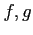 $ f,g$