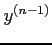 $\displaystyle y^{(n-1)}$
