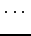 $\displaystyle \cdots$