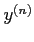 $ y^{(n)}$