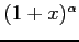 $ (1+x)^{\alpha}$
