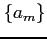 $ \{a_{m}\}$