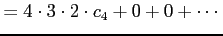 $\displaystyle = 4\cdot3\cdot2\cdot c_{4}+0+0+\cdots$