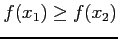 $ f(x_{1})\ge f(x_{2})$