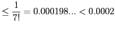$\displaystyle \leq\frac{1}{7!}=0.000198...<0.0002$