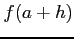 $\displaystyle f(a+h)$