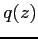 $\displaystyle q(z)$