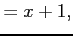 $\displaystyle =x+1,$