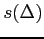 $ s(\Delta)$
