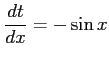 $ \displaystyle{\frac{dt}{dx}=-\sin x}$