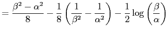 $\displaystyle = \frac{\beta^2-\alpha^2}{8}- \frac{1}{8}\left( \frac{1}{\beta^2}-\frac{1}{\alpha^2} \right)- \frac{1}{2} \log\left( \frac{\beta}{\alpha} \right)$