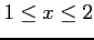 $ 1\le x\le 2$