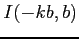 $ I(-kb,b)$