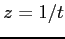 $ z=1/t$