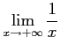 $ \displaystyle{\lim_{x\to+\infty}\frac{1}{x}}$