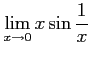 $ \displaystyle{\lim_{x\to 0}x\sin\frac{1}{x}}$