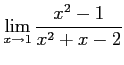 $ \displaystyle{\lim_{x\to1}\frac{x^{2}-1}{x^{2}+x-2}}$