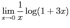 $ \displaystyle{\lim_{x\to0}\frac{1}{x}\log (1+3x)}$