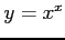 $ y=x^{x}$