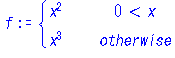 piecewise(0 < x, x^2, x^3)