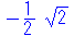 -1/2*2^(1/2)