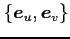 $ \{\vec{e}_{u},\vec{e}_{v}\}$